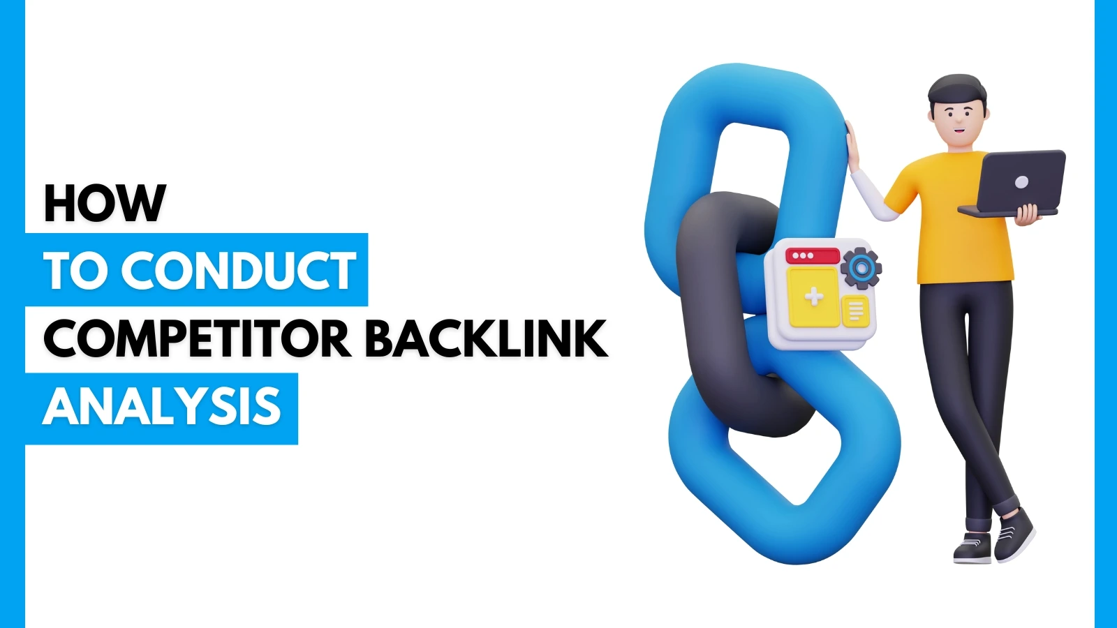 How To Conduct Competitor Backlink  Analysis